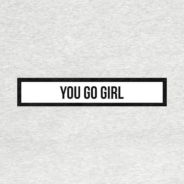 you go girl by emilykroll